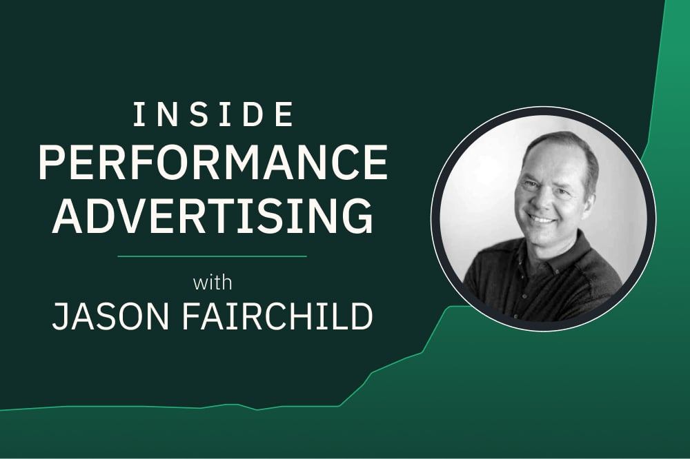Jason Fairchild on Insider Performance Advertising Newsletter
